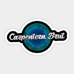 Vintage Carpentern  Brut Sticker